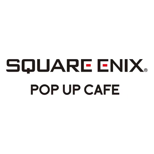 SQUARE ENIX POP UP CAFE
