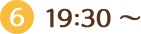 19:30～
